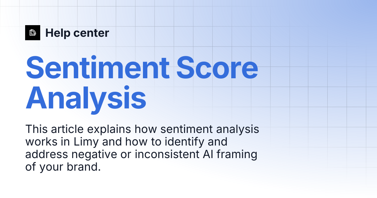 Sentiment Score Analysis | Help center